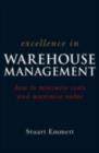 Image for Excellence in warehouse management: how to minimise costs and maximise value