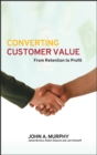 Image for Lifeblood  : converting customer value into corporate profit