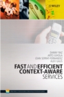 Image for Fast and efficient context-aware services  : from vision to reality