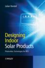 Image for Designing indoor solar products: photovoltaic technologies for AES