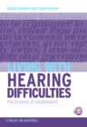 Image for Living with hearing difficulties  : the process of enablement