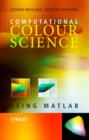 Image for Computational Colour Science Using MATLAB
