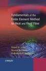 Image for Fundamentals of the finite element method for heat and fluid flow