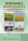 Image for Renewable Bioresources: scope and modification for non-food applications