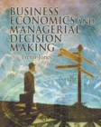 Image for Business economics and managerial decision making