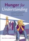 Image for Hunger for understanding: a workbook for helping young people to understand and overcome anorexia nervosa