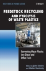 Image for Recycling of waste plastics  : pyrolysis and related feedstock recycling technologies