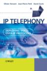 Image for IP telephony: deploying voice-over-IP protocols