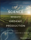 Image for The Science Beneath Organic Production