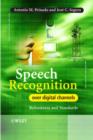 Image for Speech recognition over digital channels: robustness and standards