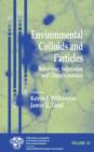 Image for Environmental Colloids and Particles - Behaviour, Separation and Characterisation