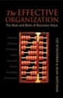 Image for The Effective Organization: The Nuts and Bolts of Business Value