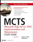 Image for MCTS  : Microsoft SQL Server 2005 implementation and maintenance study guide (70-431)