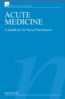 Image for Acute medicine  : a handbook for nurse practitioners