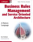 Image for Business Rules Management and Service Oriented Architecture