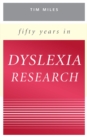 Image for Fifty Years in Dyslexia Research