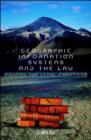 Image for Geographic Information Systems and the Law : Mapping the Legal Frontiers