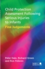 Image for Child protection assessment following serious injuries to infants: fine judgements