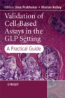 Image for Validation of Cell-Based Assays in the GLP Setting