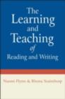 Image for The learning and teaching of reading and writing