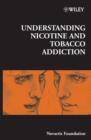 Image for Novartis Foundation Symposium 275 - Understanding Nicotine and Tobacco Addiction