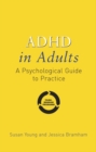 Image for ADHD in adults: a psychological guide to practice