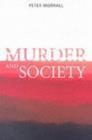 Image for Murder and society