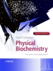 Image for Physical biochemistry: principles and applications