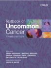 Image for Textbook of uncommon cancer: editors, Derek Raghavan ... [et al.]