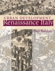 Image for Urban Development in Renaissance Italy