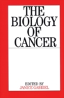 Image for The biology of cancer: the application of biology to cancer nursing
