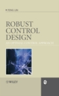 Image for Robust Control Design: An Optimal Control Approach