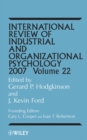 Image for International Review of Industrial and Organizational Psychology 2007, Volume 22