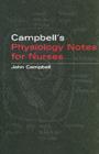 Image for Campbell&#39;s physiology notes for nurses
