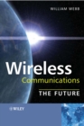 Image for Wireless communications  : the future