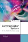 Image for Communication systems for the mobile information society