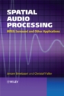 Image for Spatial audio processing  : MPEG surround and other applications