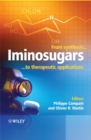 Image for Iminosugars  : from synthesis to therapeutic applications