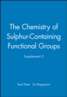 Image for Supp S - The Chemistry of Sulphur Containing Functional Groups