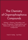 Image for The Chemistry of Organophosphorus Compounds