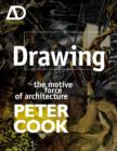 Image for Drawing  : the motive force of architecture
