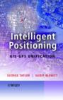 Image for Intelligent Positioning - GIS-GPS Unification