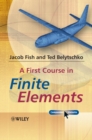 Image for A first course in finite elements