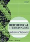 Image for Biochemical thermodynamics: applications of Mathematica