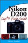 Image for Nikon D200 Digital Field Guide