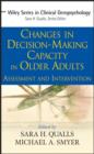 Image for Changes in decision-making capacity in older adults  : assessment and intervention