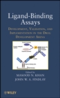 Image for Ligand-binding assays  : development, validation, and implementation in the drug development arena