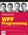 Image for Professional WPF Programming : NET Development with the Windows Presentation Foundation
