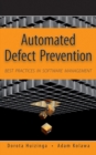 Image for Automated defect prevention  : best practices in software management