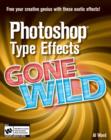 Image for Photoshop Type Effects Gone Wild